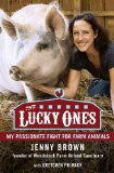 The Lucky Ones: My Passionate Fight for Farm Animals Reviews