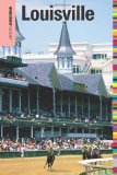 Insiders' Guide to Louisville (Insiders' Guide Series)