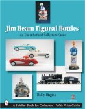 Jim Beam Figural Bottles: An Unauthorized Collector’s Guide