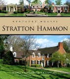 Kentucky Houses of Stratton Hammon