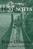 Kentucky Footnotes by Byron Crawford