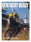 Kentucky Derby: The Chance of a Lifetime