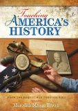 Touching America’s History: From the Pequot War through WWII