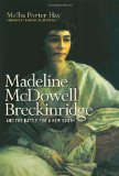 Madeline McDowell Breckinridge and the Battle for a New South (Topics in Kentucky History)