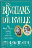The Binghams of Louisville, the dark history behind one of America’s great fortunes