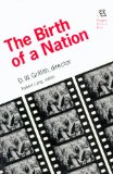 Birth of a Nation: D.W. Griffith, Director (Rutgers Films in Print)