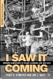 I Saw It Coming: Worker Narratives of Plant Closings and Job Loss (Palgrave Studies in Oral History)