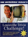The Incredible Inman’s Louisville Trivia Challenge!