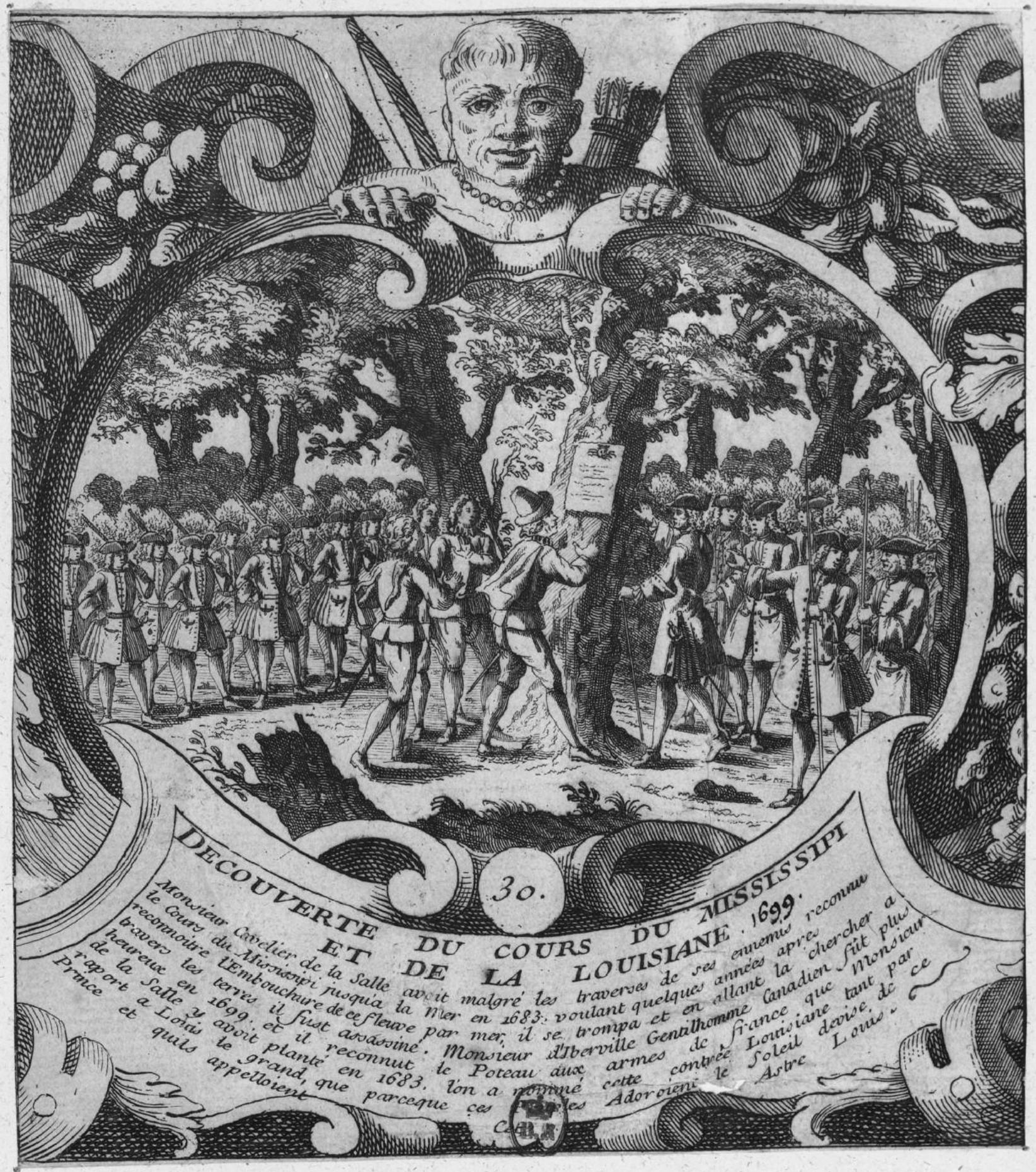 1699 print depicting the exploration of the Mississippi and founding of Louisiana by La Salle