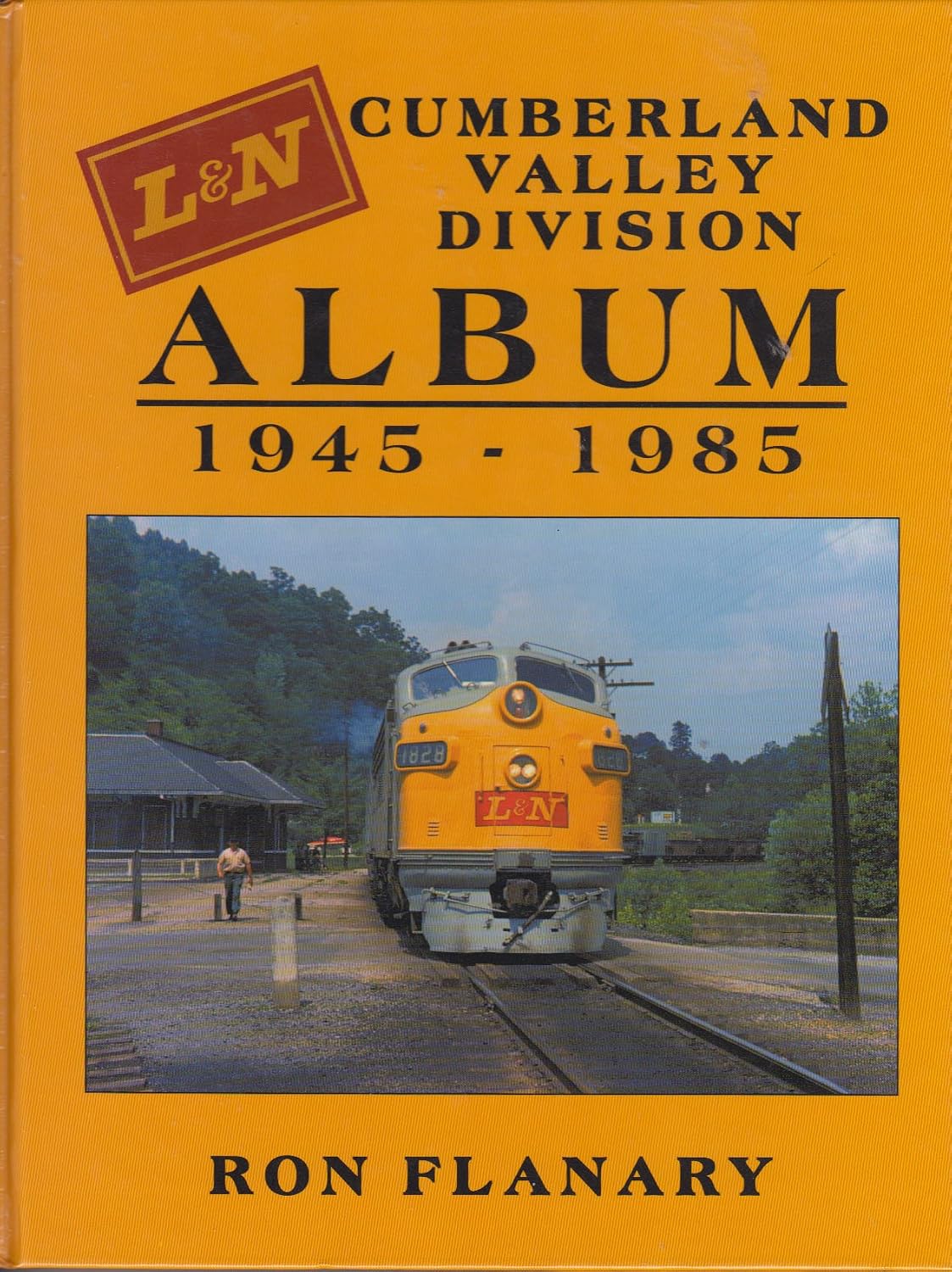 The Louisville & Nashville Cumberland Valley Division Album book cover